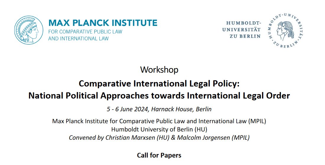 Christian Marxsen (@chr_marxsen) on Twitter photo CALL FOR PAPERS: Interdisciplinary Workshop ‘Comparative International Legal Policy: National Political Approaches towards International Legal Order’, 5-6 June 2024, in Berlin. Convened by <a href="/MPILheidelberg/">MPIL Heidelberg</a>
<a href="/HumboldtUni/">Humboldt-Universität zu Berlin</a>. For details please check: t.ly/crq0e CALL FOR PAPERS: Interdisciplinary Workshop ‘Comparative International Legal Policy: National Political Approaches towards International Legal Order’, 5-6 June 2024, in Berlin. Convened by <a href="/MPILheidelberg/">MPIL Heidelberg</a>
<a href="/HumboldtUni/">Humboldt-Universität zu Berlin</a>. For details please check: t.ly/crq0e