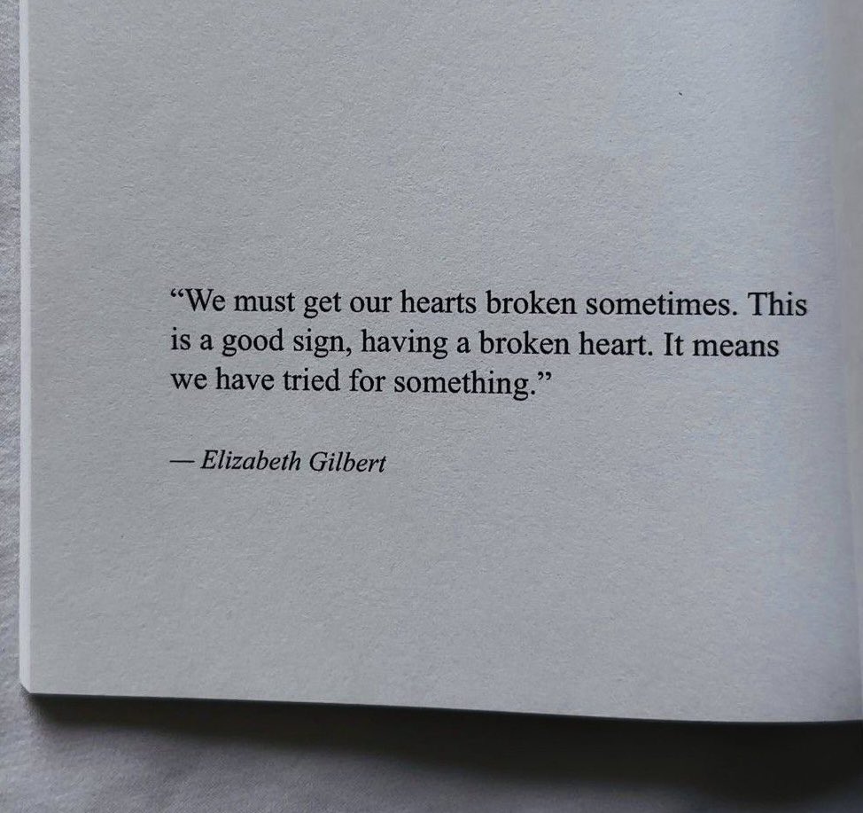 sometimes we need our hearts broken