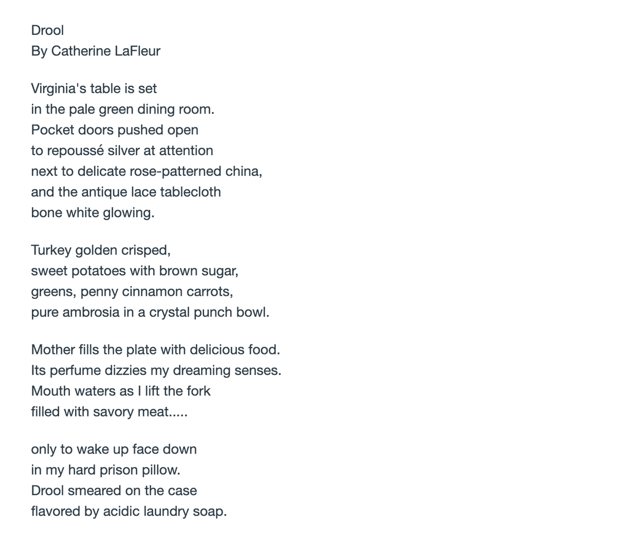 “Drool,” a poem written by our Luis Angel Hernandez Poet Laureate, Catherine LaFleur.