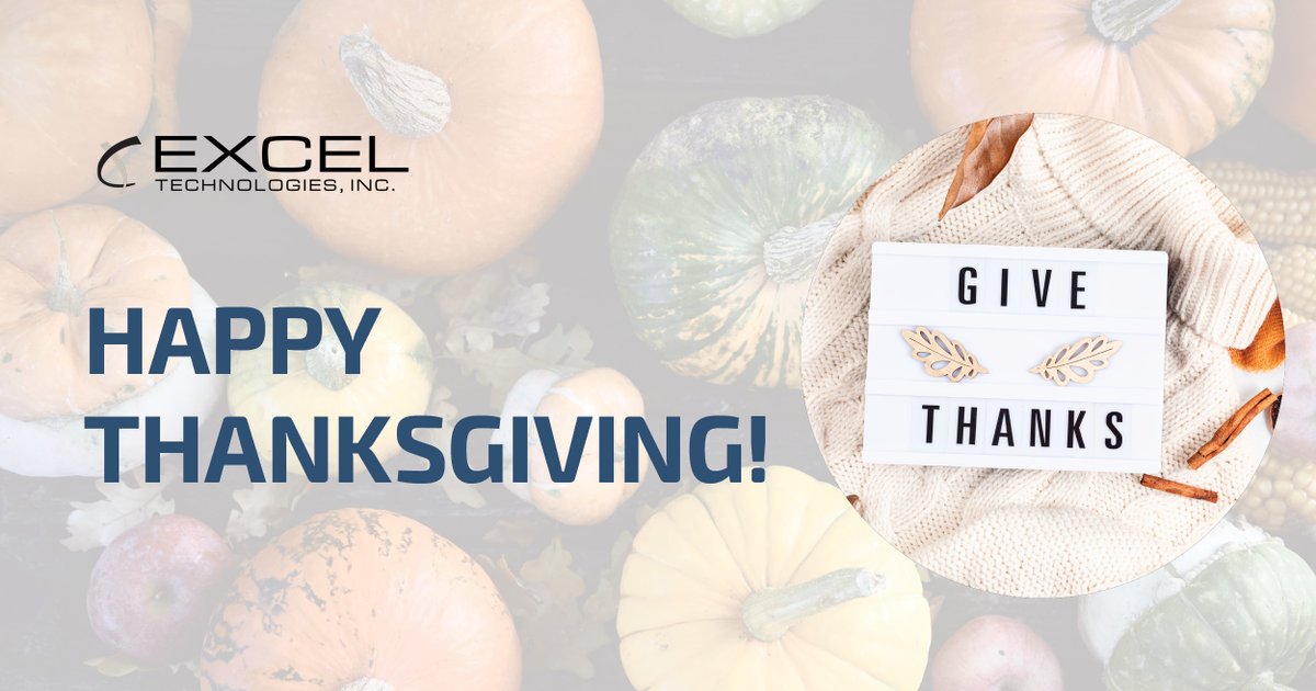ExcelTechInc's tweet image. As the holiday season approaches, we'd like to extend our gratitude to our valued clients and partners. May your Thanksgiving be filled with joy and blessings! #ExcelTech #HappyThanksgiving