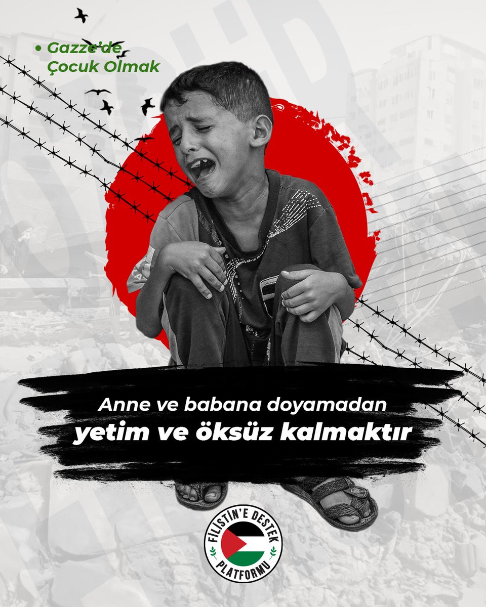 Anne ve babana doyamadan yetim ve öksüz kalmaktır

#GazzedeÇocukOlmak