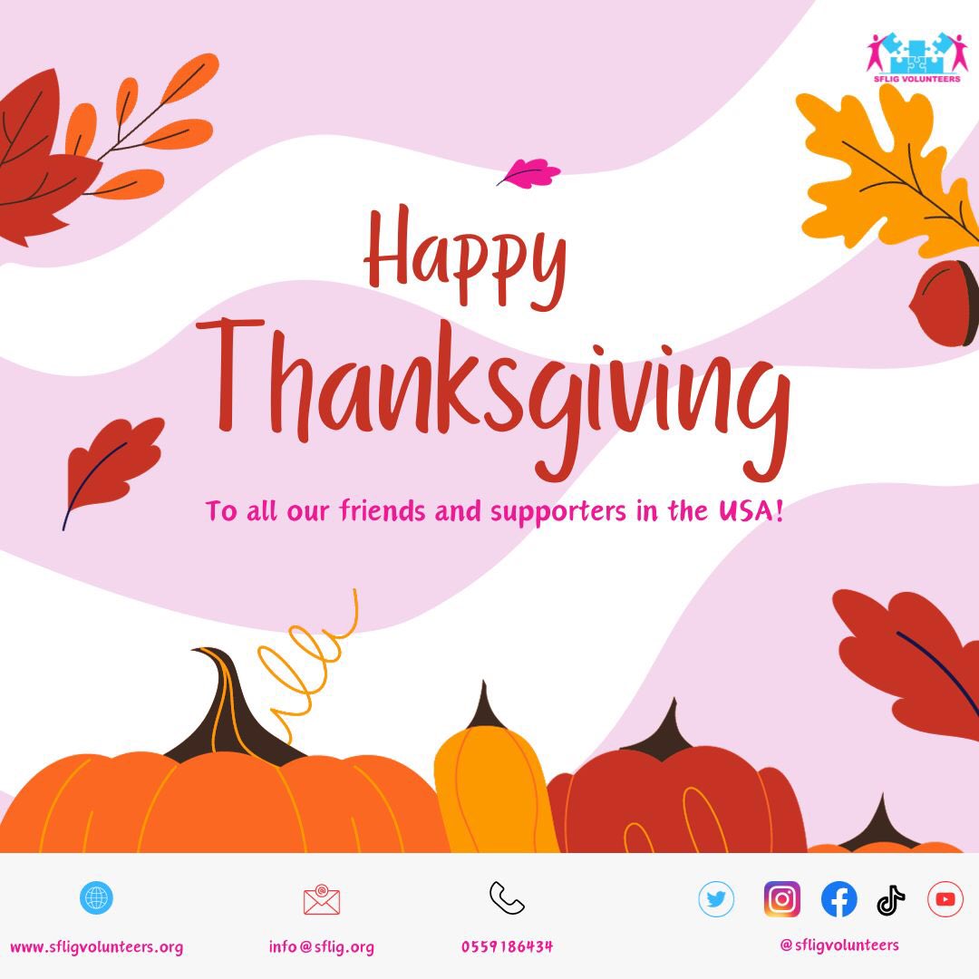 SFLIG's tweet photo. We wish all our American friends and supporters a Happy Thanksgiving Day! We hope your day is filled with all the good memories and laughter! 
#volunteers #volunteering #volunteerinafrica #welovevolunteers #ghana #childcare #summer #summervolunteering #gapyear #Thanksgiving https://t.co/62rPg0aENp