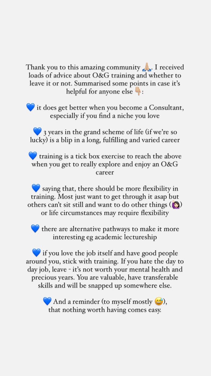 For anyone who’s ever thought: ‘should I leave O&G training? Is it worth it?’ I asked the question. I’ve summarised the advice I got below👇🏼 in case it helps anyone else 💙

#MedTwitter #obgyn #medics #medicaltraining #burnout #medicine #doctors