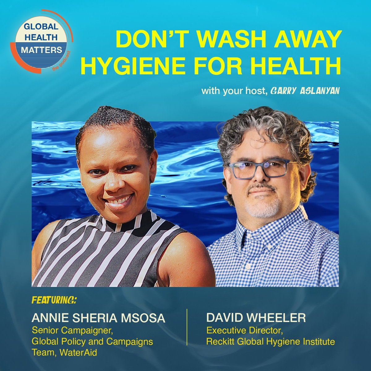 In our latest episode of the #GlobalHealthMatters podcast, we're exploring the topic of water, sanitation and hygiene.  <a href="/GarryAslanyan/">Dr Garry Aslanyan</a> and our guests, Annie Msosa and David Wheeler, examine the health, economic and social impact of #WASH 👉 tinyurl.com/ghm-e29