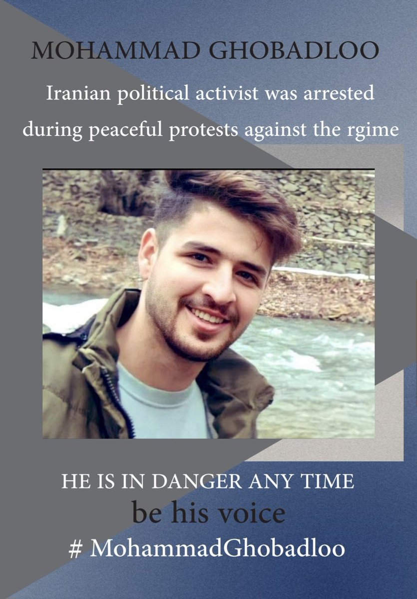 #MohammadGhobadloo, Iranian political activist was arrested during peaceful protests against the regime.

We ask you to be his voice.
His life is in danger anytime

#محمد_قبادلو.