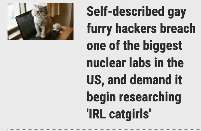 Gay furry hackers' breach nuclear lab, demand it create catgirls