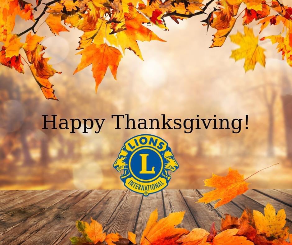Happy Thanksgiving from your local Lions Club!