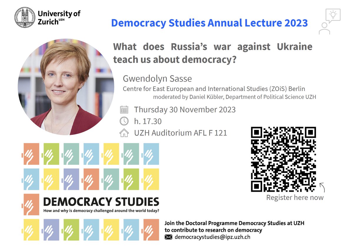 Democracy Studies (@uzh_democracy) on Twitter photo 🔜Democracy Studies Annual Lecture 2023
🔵What does Russia‘s #war against #Ukraine teach us about #democracy?
🗣️<a href="/GwendolynSasse/">Gwendolyn Sasse</a>
🗓️Thursday 30 November h.17.30 UZH AFL F 121
Register now t.uzh.ch/1yq 🔜Democracy Studies Annual Lecture 2023
🔵What does Russia‘s #war against #Ukraine teach us about #democracy?
🗣️<a href="/GwendolynSasse/">Gwendolyn Sasse</a>
🗓️Thursday 30 November h.17.30 UZH AFL F 121
Register now t.uzh.ch/1yq
