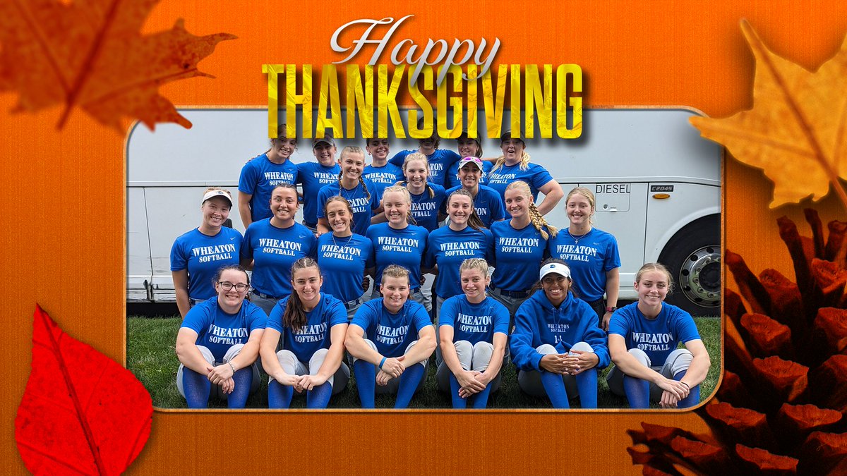 Happy Thanksgiving Wheaton Softball Fans