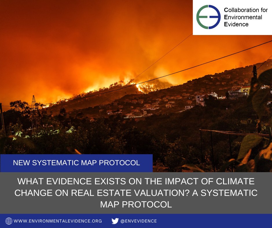 EnvEvidence's tweet photo. Just #Published! Check out this #SystematicMap protocol which will examine #Evidence of impacts associated with #ClimateChange on #RealEstate valuations.

Read the full article here: https://t.co/g8bm2fzcIv https://t.co/KQkLUMNXGE