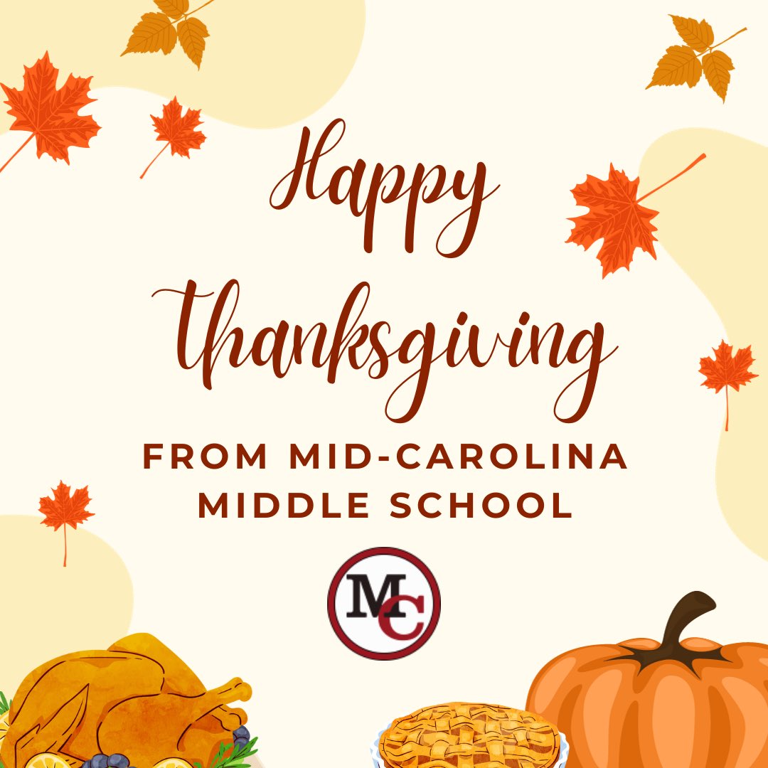 Wishing all of our <a href="/mid_middle/">Mid-Carolina Middle School</a> families a Happy Thanksgiving!