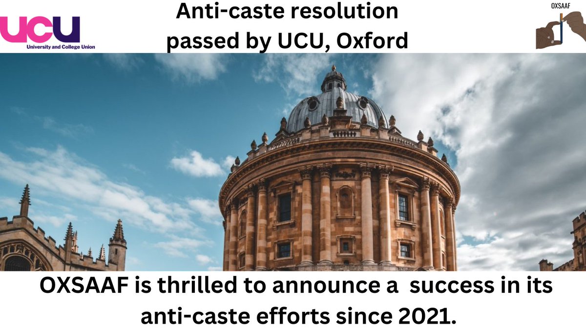 We are thrilled to announce that <a href="/OxfordUCU/">Oxford UCU</a> has passed a resolution recognising ‘caste’ as a protected charecteristic. In its Nov 2023 meeting, Oxford branch of <a href="/ucu/">UCU</a>, the trade union which represents 120000 academic and support staff in Britain, passed a motion which included: