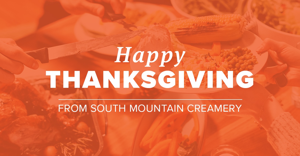 Here's to a relaxing holiday weekend full of family time together, great food, and fun festivities. Happy Thanksgiving, from our farm family to yours!