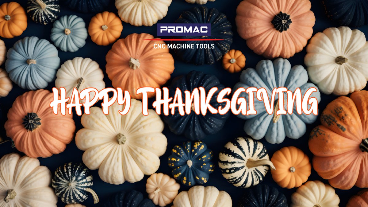 PROMACsrl's tweet image. Happy Thanksgiving Day from PROMAC CNC MACHINE TOOLS team!

#promac #promaccncmachinetools #MadeInItaly #machinetools #Zephyr #Sharav #Etesian #Levante #cncmachining #machinetools #cncmanufacturing #5axiscnc #5axismachining #6axis #6axismachining #6axiscnc #millingmachine