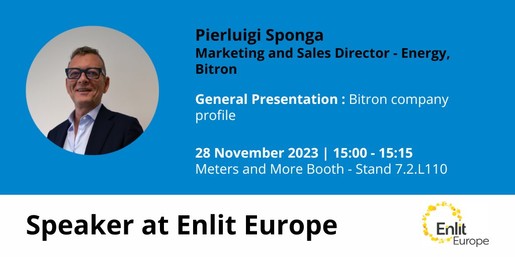 We are pleased to announce that Pierluigi Sponga, Marketing and Sales Director, Energy at Bitron, will be a speaker at the Meters and More booth at Enlit Europe on Tuesday 28 Nov at 15-15:30

Save the date to your calendar and we look forward to meeting you there!
#EnlitEurope