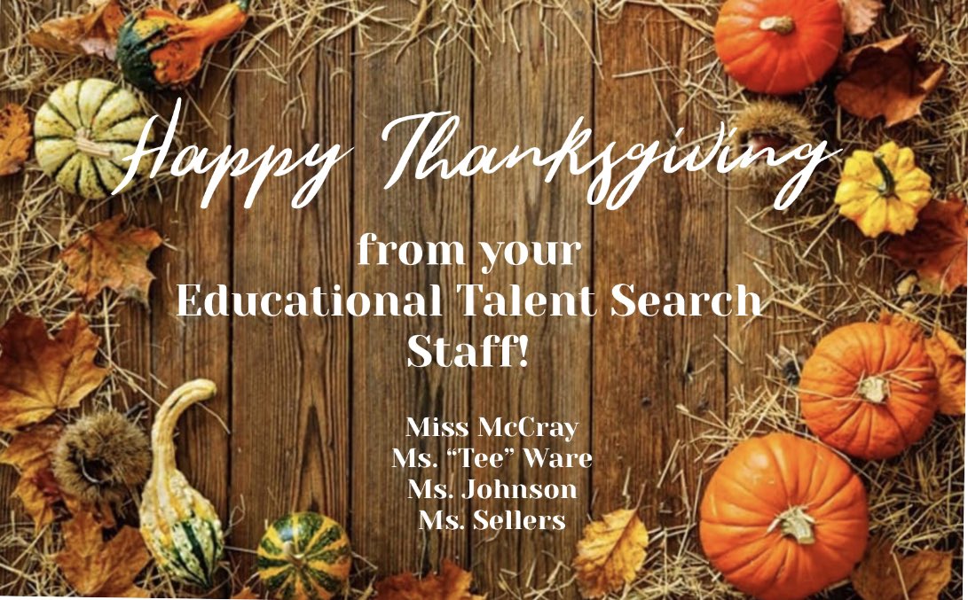 Happy THANKSgiving! #HappyThanksgiving #EngagedStudents #AmazingStaff #SupportiveAdministration #TargetSchools  #FamilySupport #Community #ProvidingHopeandOpportunity #TalentSearch #sunoetsp #TRIOWORKS