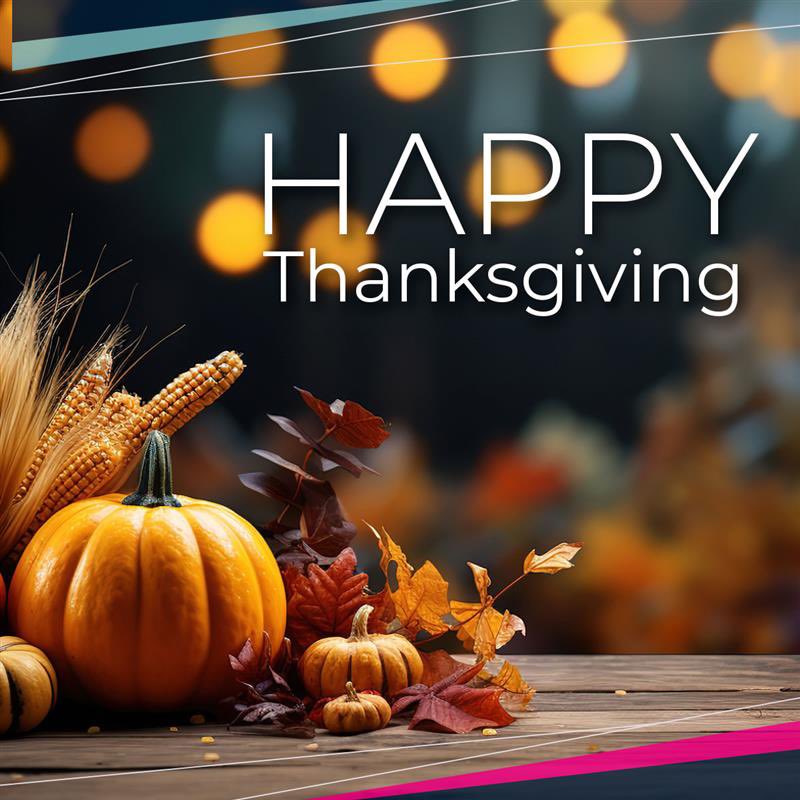 Happy Thanksgiving to all of our clients, partners and staff celebrating!