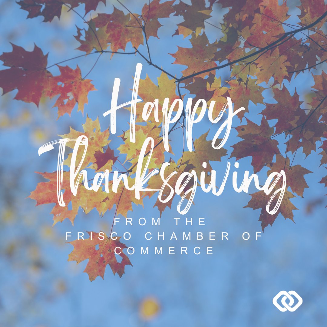 On behalf of our Board of Directors and staff, we extend our heartfelt thanks to each of you. Your support and collaboration with the Frisco Chamber of Commerce are fundamental to the vitality and success of our business community. Have a safe and blessed holiday. #TeamGratitude