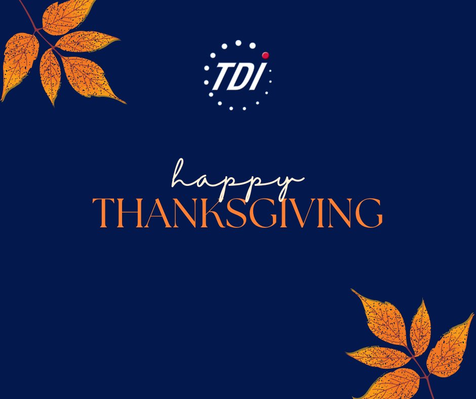 From our table to yours, Happy Thanksgiving!

#TDIForAccess #Thanksgiving

ID: On a dark blue background, an orange maple tree leaf sits at the top left and bottom right corners. In the top middle is the TDI logo, and below is 'Happy Thanksgiving.'