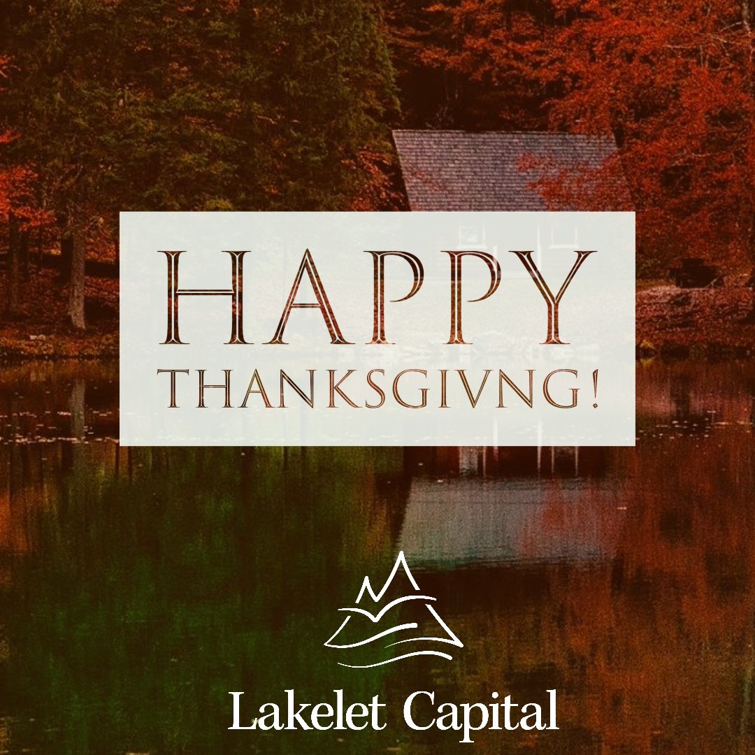 LakeletCapital's tweet photo. Happy Thanksgiving to you and your families! From Lakelet Capital. https://t.co/E6KNLmY3gZ