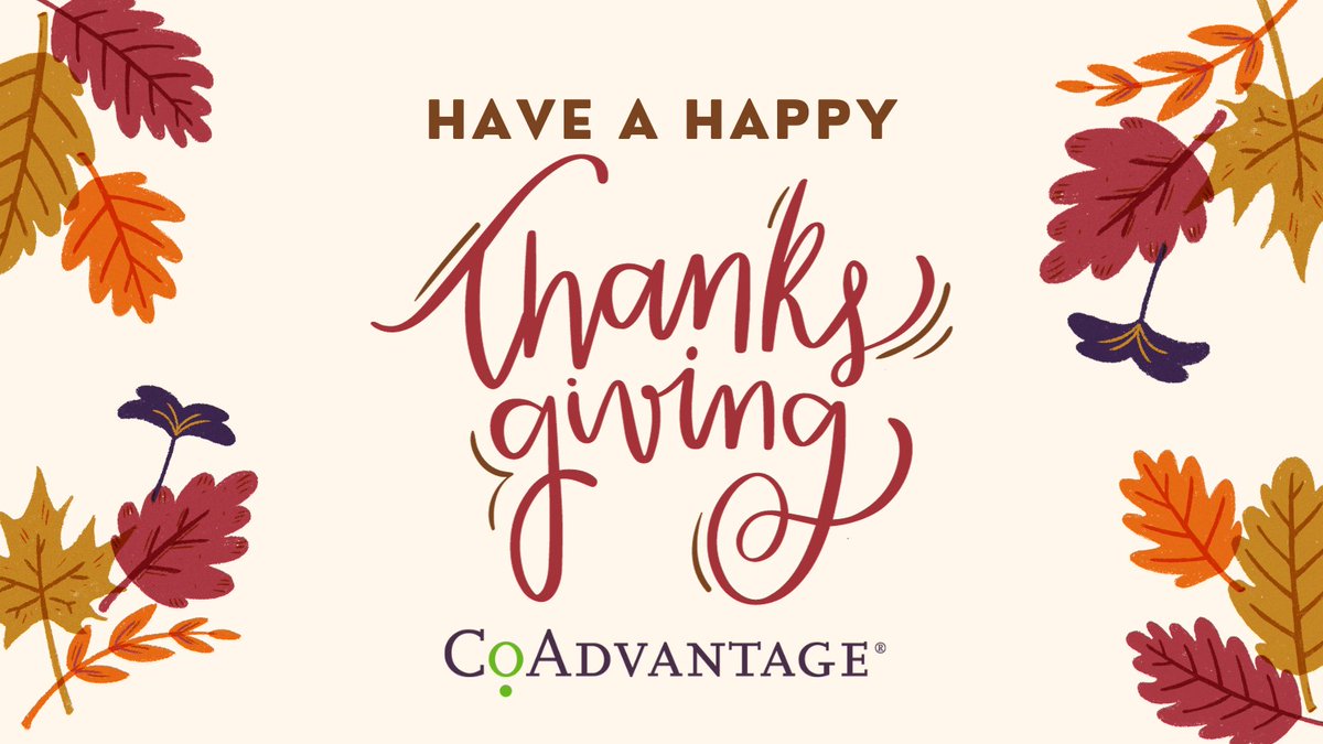 Wishing everyone a Thanksgiving surrounded by love, laughter, and gratitude. 🍂🦃 #CoAdvantage #Thankful