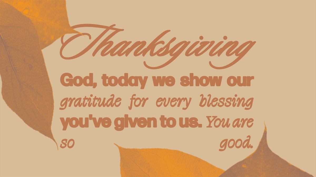 Today we give thanks for every blessing from above. #thanksgiving, #family #friends