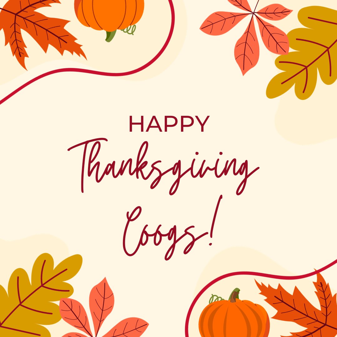 The University of Houston is closed Thursday, November 23rd and Friday, November 24th for the Thanksgiving Break. Enjoy your time off and good luck on your final exams, Coogs! 🐾 🍂 🍁
