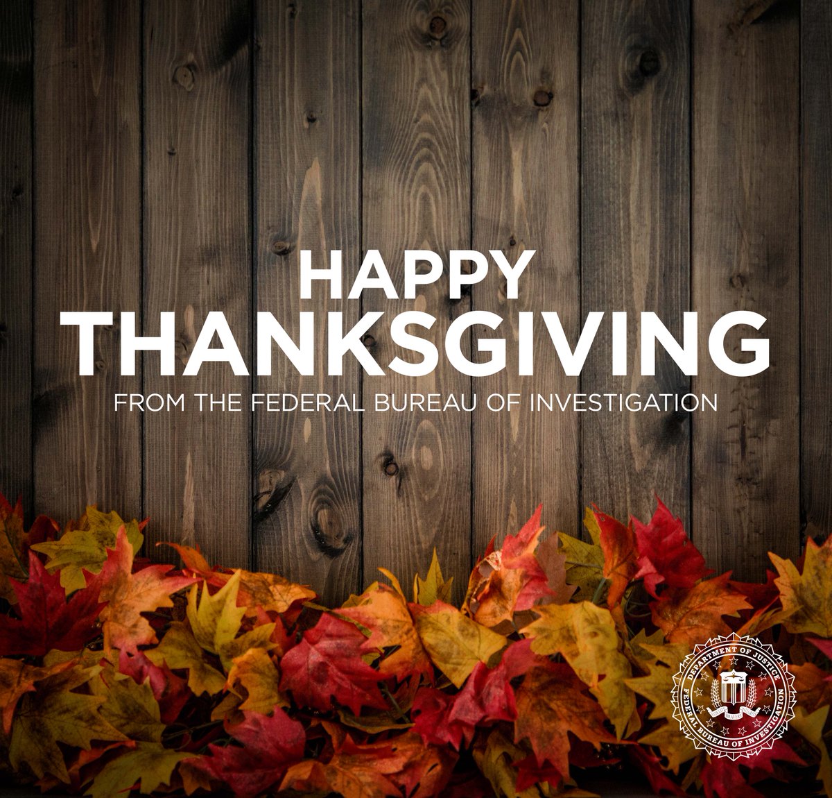 The #FBI wishes you and your family a Happy Thanksgiving.