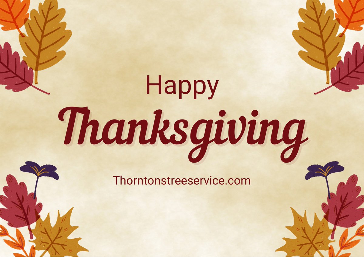 ThorntonsTree91's tweet photo. Happy Thanksgiving from Thornton’s Tree Service! We hope that you and your family get to enjoy time being together! https://t.co/YLDdZI41K9