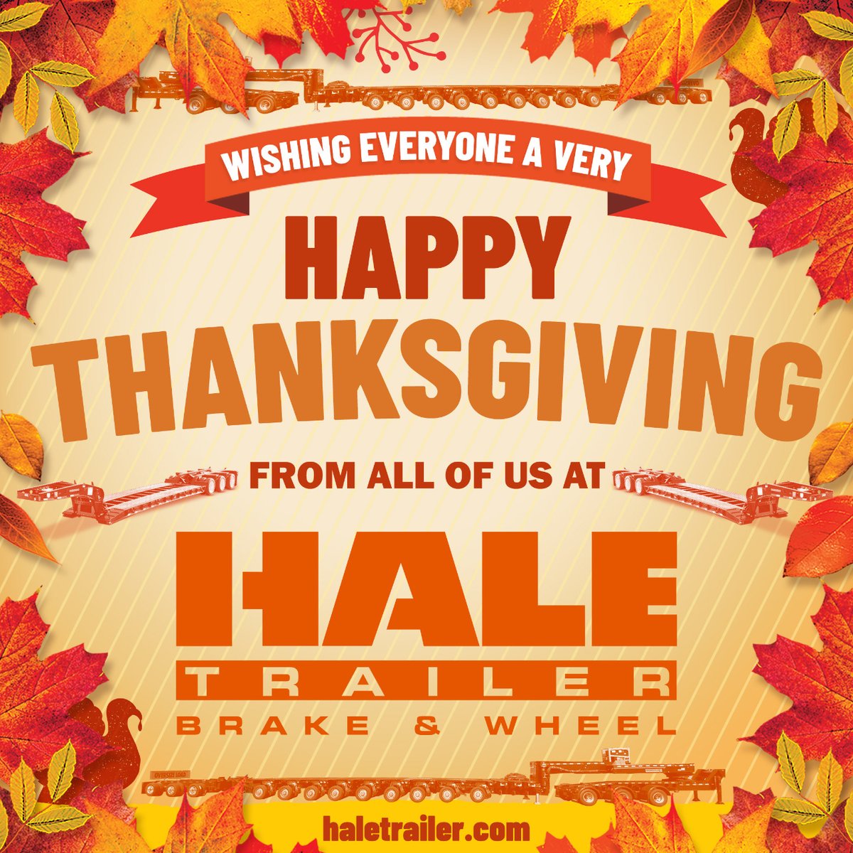 HaleTrailer's tweet photo. From our family to yours, we wish you a very happy Thanksgiving! We are so grateful for all of our customers, employees, and partners. We hope you have a day filled with good food, good company, and good times. https://t.co/5K2hUFhZpS
