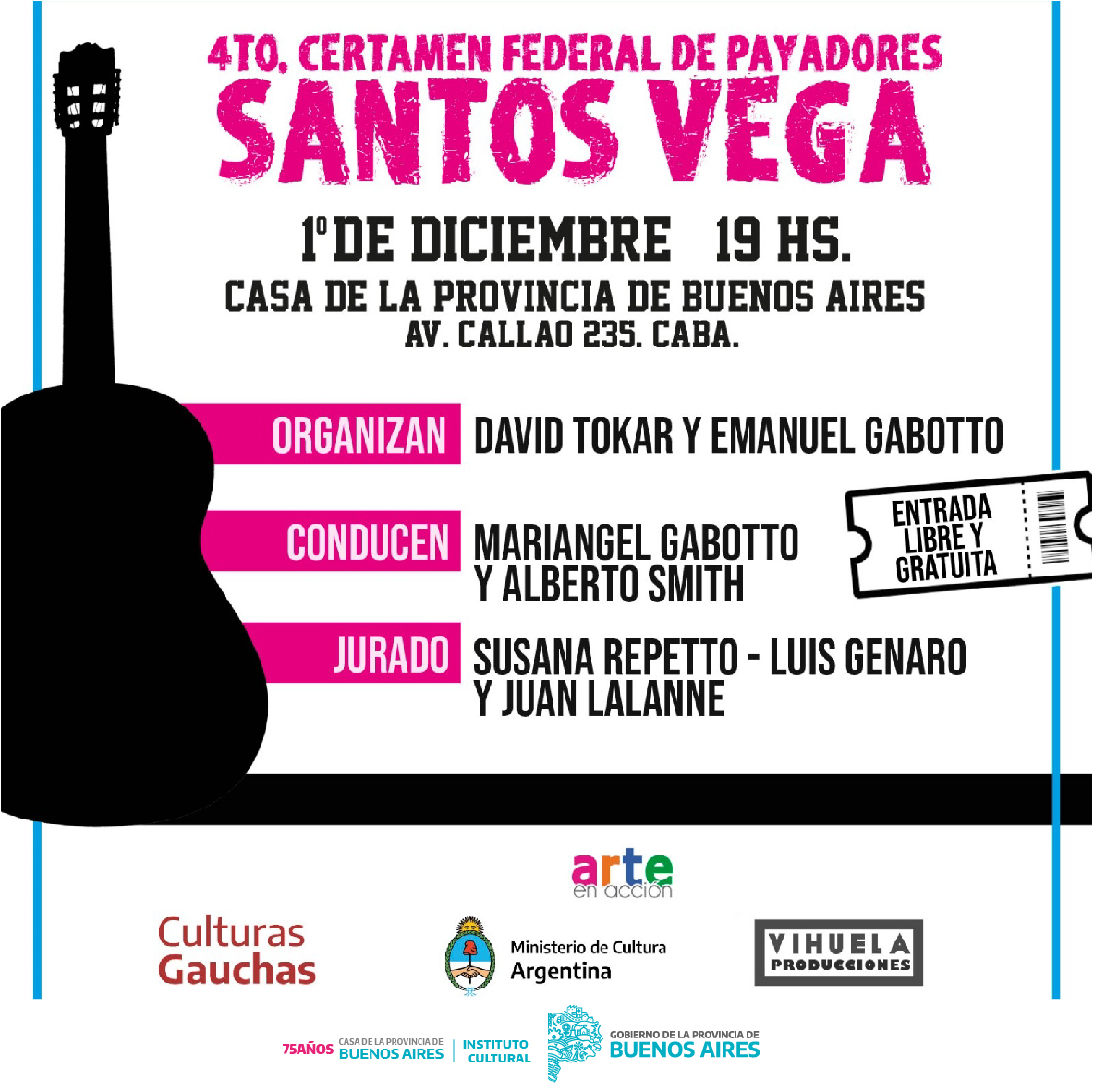 🎼 Música
Organizado por los payadores David Tokar y Emanuel Gabotto, referentes del arte en la actualidad, y Néstor Trolli, productor y gestor cultural. 

📍 Av. Callao 237 | 01/12 - 19h.

<a href="/MIGobiernoPBA/">MIGobiernoPBA</a> 
<a href="/CulturaPBA/">Instituto Cultural de la Provincia de Buenos Aires</a> 
<a href="/CrisAlvarezRod/">Cristina Alvarez Rodríguez</a> 
<a href="/juanpcusa/">Juan Pablo Cusa</a> 
<a href="/riachuelito/">Riachuelito</a> 
<a href="/catalano_ma/">Mariana Catalano</a>