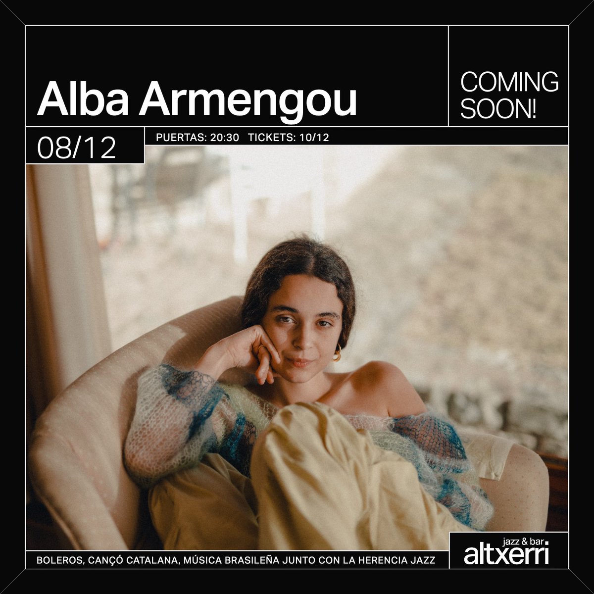 Altxerri Jazz Bar (@altxerri) on Twitter photo El próximo viernes la magia musical de <a href="/AlbaArmengou/">Alba Armengou</a>. A sus 21, la talentosa cantante y trompetista de BCN ha dejado huella en más de 30 discos. Junto al guitarrista Vicente López y percusiones de Tramel Levalle, exploran el folclore latino y la música brasileña.
🎟️ <a href="/dice_spain/">DICE España</a> El próximo viernes la magia musical de <a href="/AlbaArmengou/">Alba Armengou</a>. A sus 21, la talentosa cantante y trompetista de BCN ha dejado huella en más de 30 discos. Junto al guitarrista Vicente López y percusiones de Tramel Levalle, exploran el folclore latino y la música brasileña.
🎟️ <a href="/dice_spain/">DICE España</a>