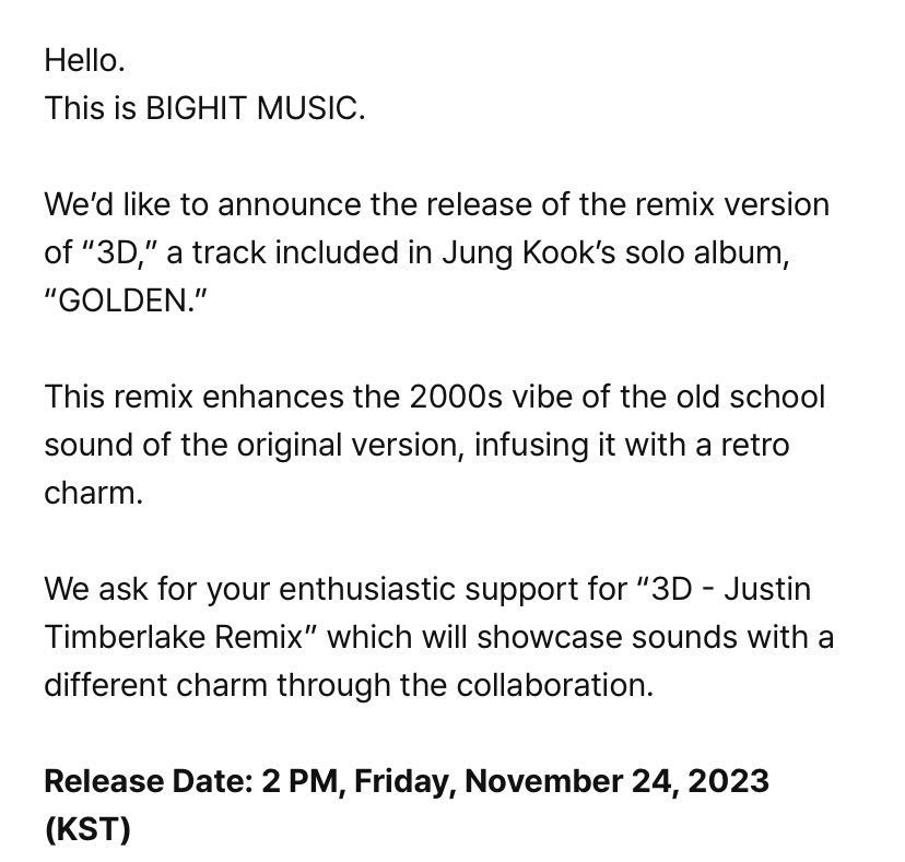 — OFICIALMENTE SE ANUNCIÓ EL LANZAMIENTO DE "3D - Justin Timberlake Remix" de #Jungkook y saldrá hoy 24 de noviembre a las 2PM KST.

Este remix realza la vibra de los años 2000 del sonido de la vieja escuela de la versión original, infundiéndole un encanto retro.