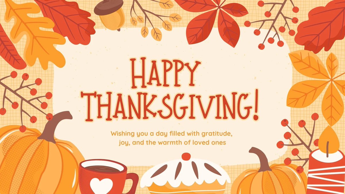 Happy Thanksgiving to everyone, hope you all have an amazing day with friends and family!