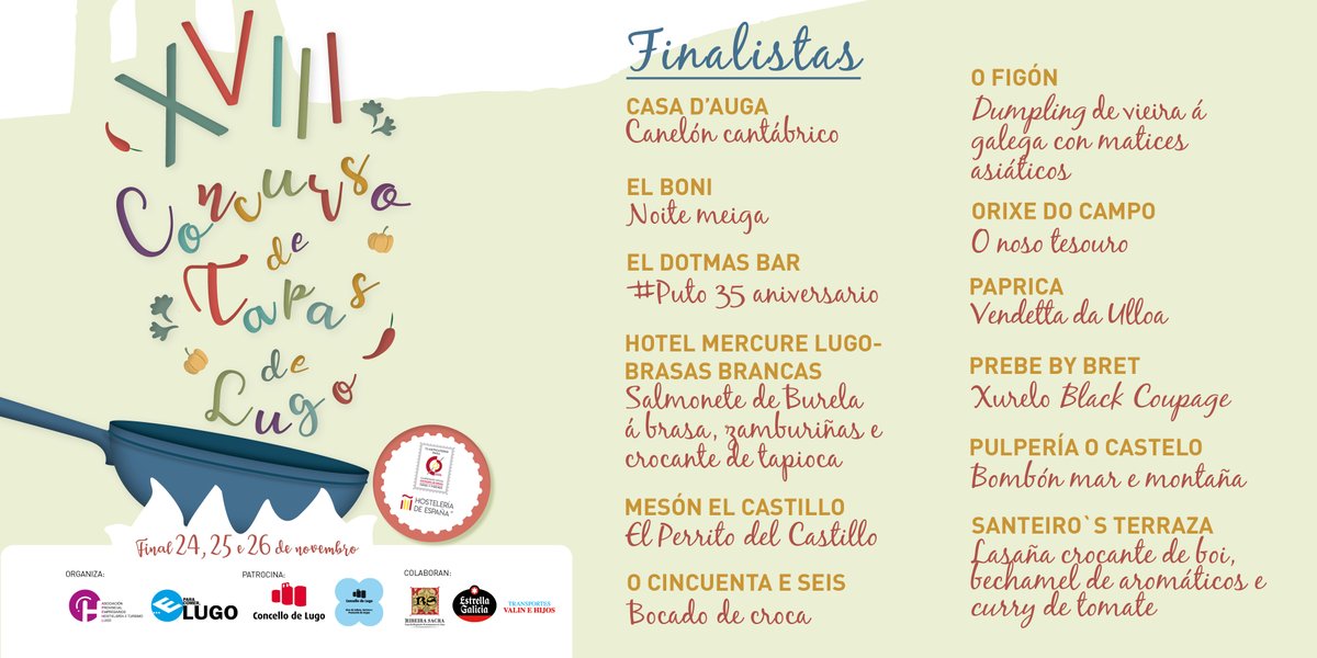 𝐋𝐥𝐞𝐠𝐚 𝐥𝐚 𝐟𝐢𝐧𝐚𝐥 𝐝𝐞𝐥 𝐗𝐕𝐈𝐈𝐈 𝐂𝐨𝐧𝐜𝐮𝐫𝐬𝐨 𝐝𝐞 𝐓𝐚𝐩𝐚𝐬 𝐝𝐞 𝐋𝐮𝐠𝐨

😋Podrás degustar de nuevo las tapas de los 12 finalistas.

✍️Eso sí, el jurado profesional será el encargado de seleccionar la lista de premios.

Toda la info, en apehl.org