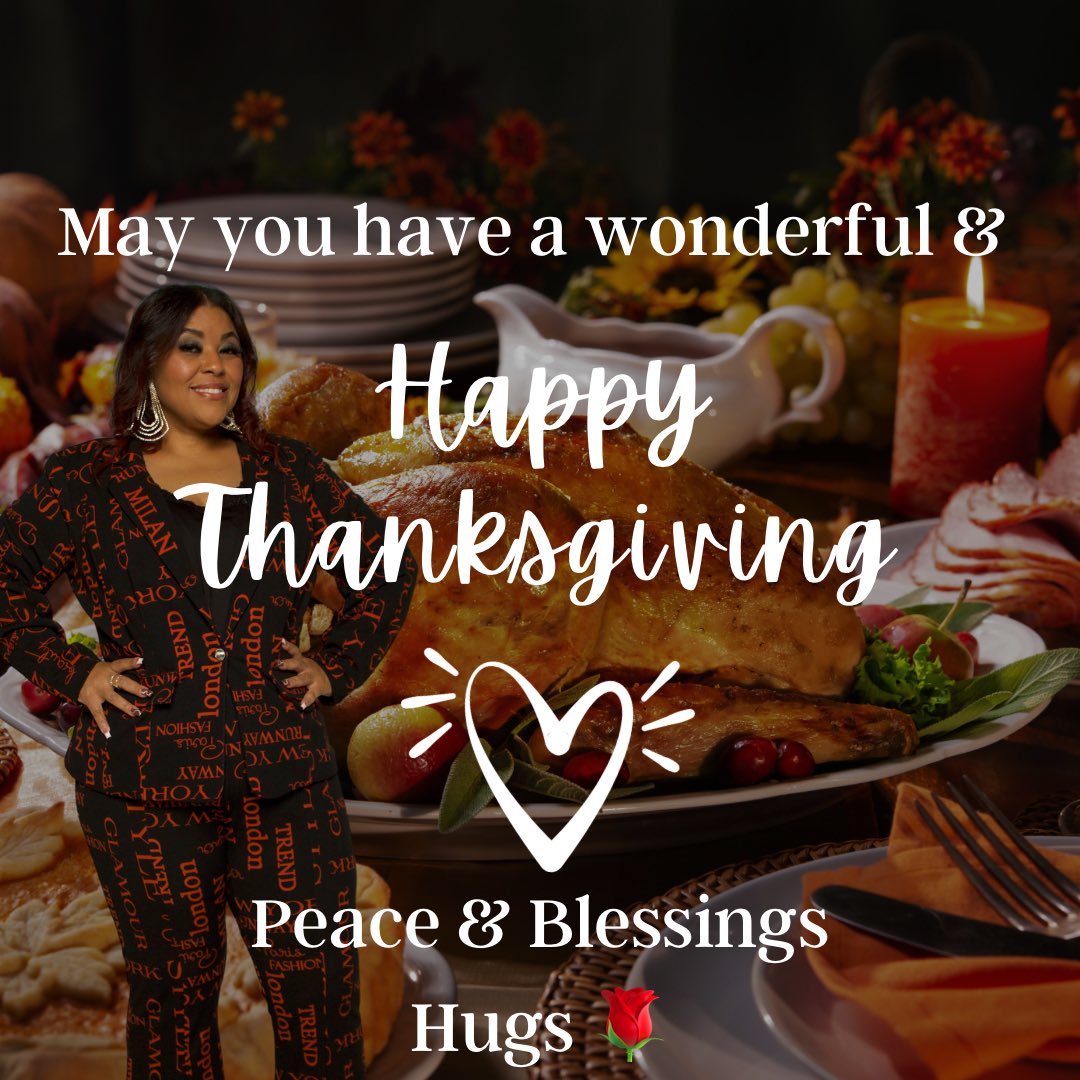 DivasBossLady's tweet photo. Being grateful is not just "the right thing to do today," but also living a life full of gratitude.

May your day &amp; life be full of love, joy, peace &amp; favor as you create meaningful memories&amp; relationships. 

Happy Thanksgiving to you &amp; your family. Hugs 🌹 https://t.co/iYLCSz2u4c
