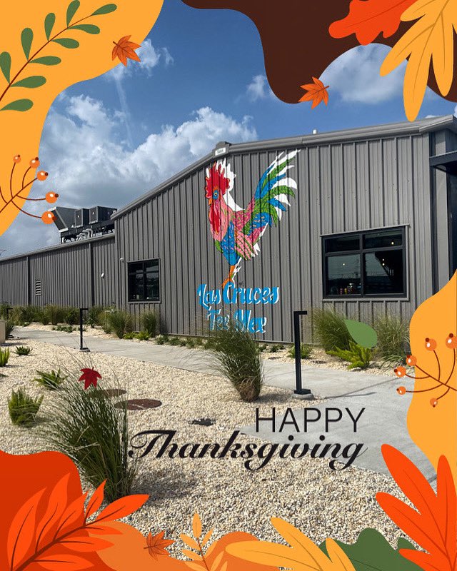 Happy Thanksgiving from the Las Cruces Tex Mex krewe!  

We will reopen tomorrow 11a-10p… join us for some Tex Mex and a cocktail or two. 

Indoor/outdoor/bar dining plus a great space for the kiddos to have some fun!