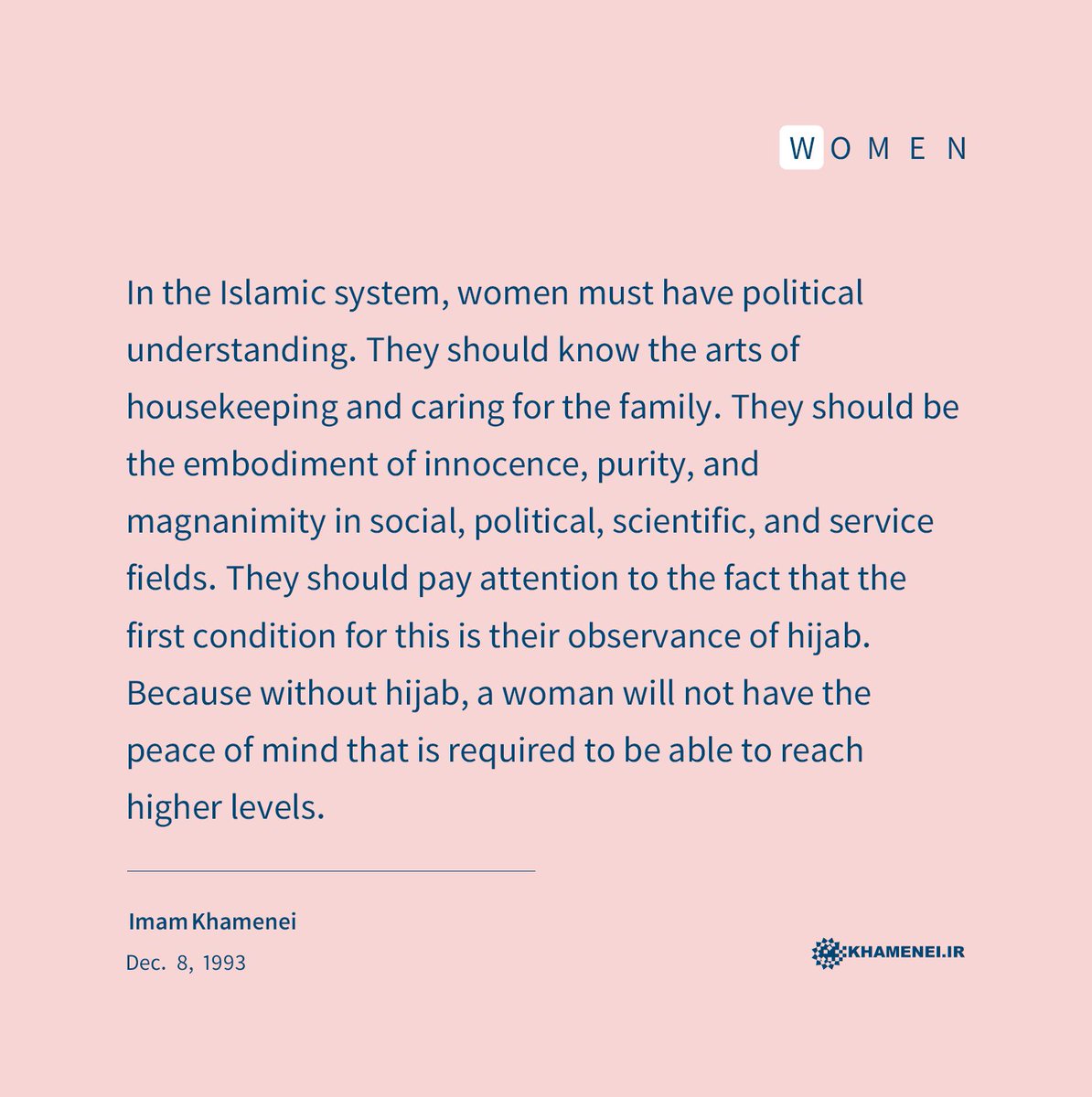 Khamenei_m's tweet photo. In the Islamic system, #women must have political understanding. They should know the arts of housekeeping and caring for the #family. They should be the embodiment of innocence, purity, and magnanimity in social, political, scientific, and service fields. https://t.co/hzvEhMWYcD