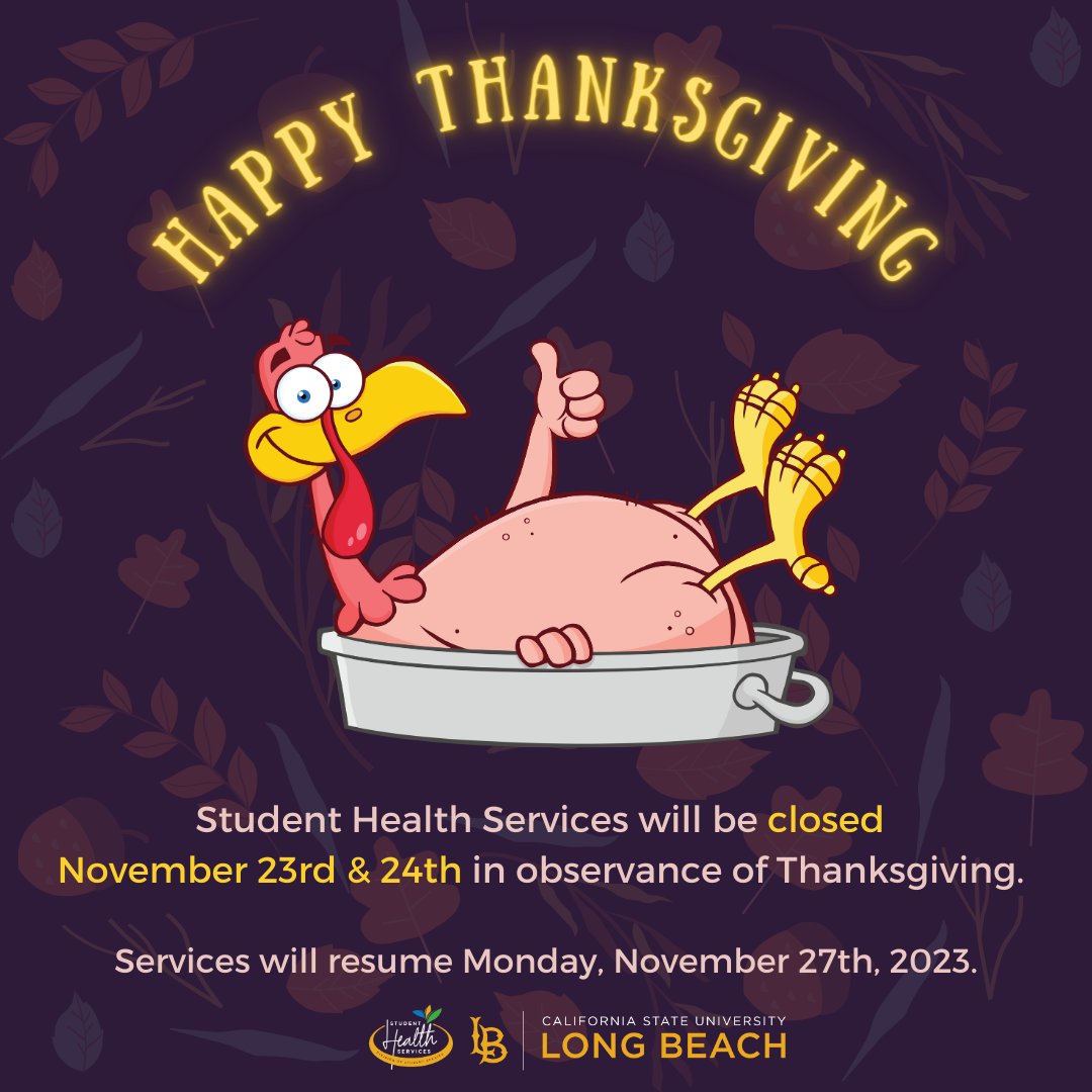 csulbwellness's tweet photo. Happy Thanksgiving! π¦ππ₯§
May this holiday be filled with joy, laughter, & well-deserved rest for you to be with your loved ones. Our services will be closed for the holidays (Nov 23rd-24th) and will resume Nov. 27th. #gobeach #happythanksgiving #csulbshs #csulongbeach #csulb https://t.co/PdxEK07LgZ