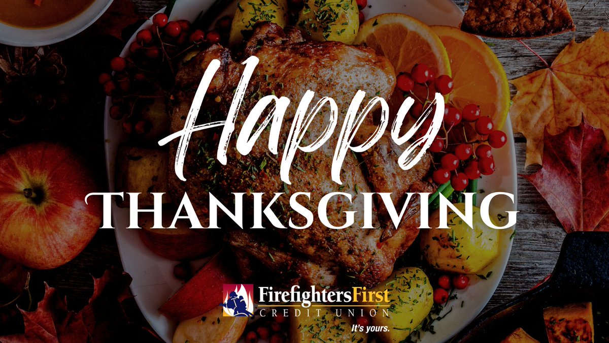 FireFirstCU's tweet image. Wishing you a safe and happy Thanksgiving! 🍂🍽️🥧 

#HappyThanksgiving #Thankful #FamilyTime #GiveThanks #FirefightersFirst #FirefightersFirstCU #CreditUnion #Firefighters #FireFamily