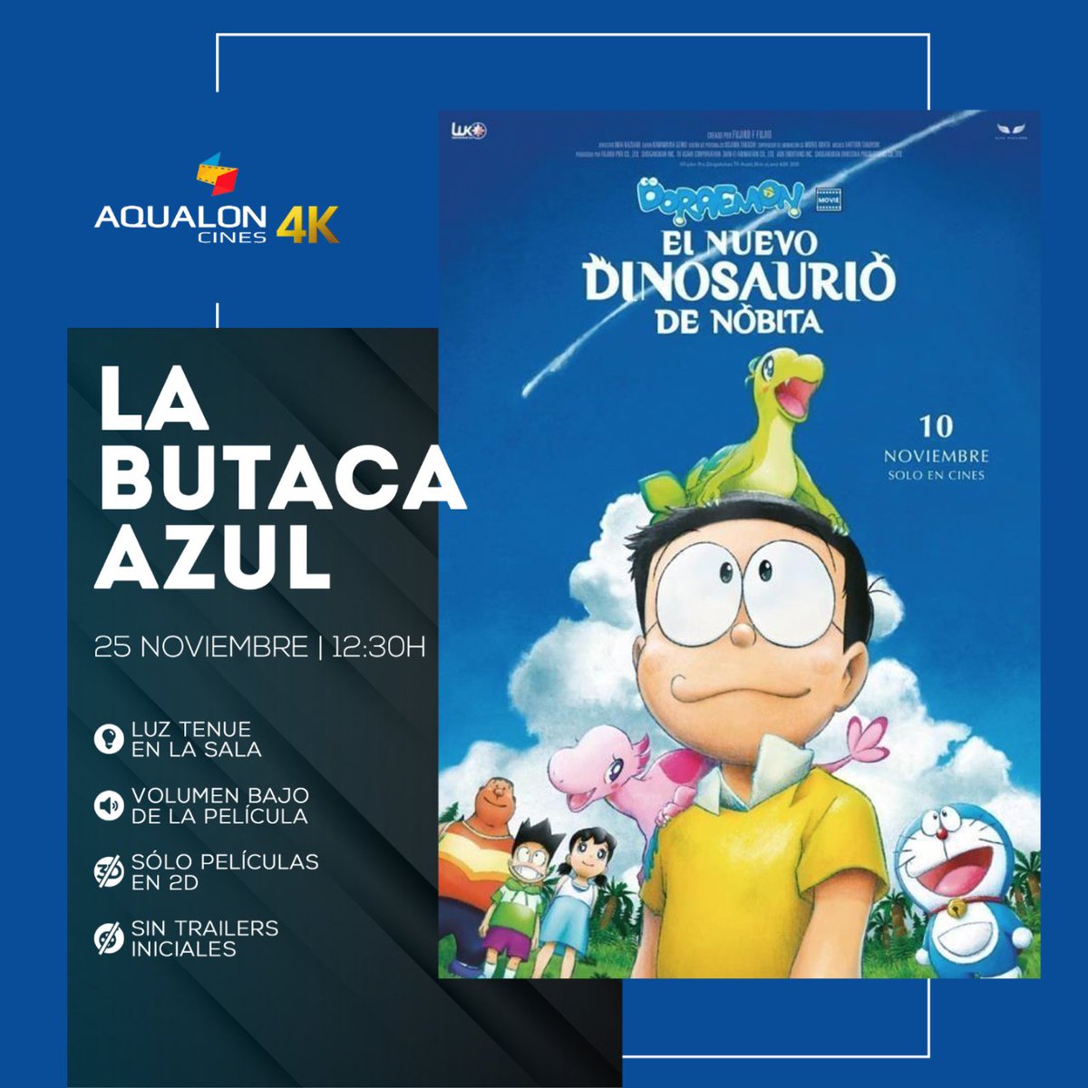 AutismoHuelva's tweet photo. 🎬EL PRÓXIMO SÁBADO 25 DE OCTUBRE TENEMOS LA BUTACA AZUL DE NOVIEMBRE 💙🍿

📌EL NUEVO DINOSAURIO DE NOBITA.
📌Sábado 25 de Noviembre a las 12:30h.
📌Entrada a precio reducido a 4 euros.
@cineaqualon4k

ALLÍ NOS VEMOS ❗

#autismohuelvaánsares #labutacaazul #aqualoncines https://t.co/Odos4ZQpob