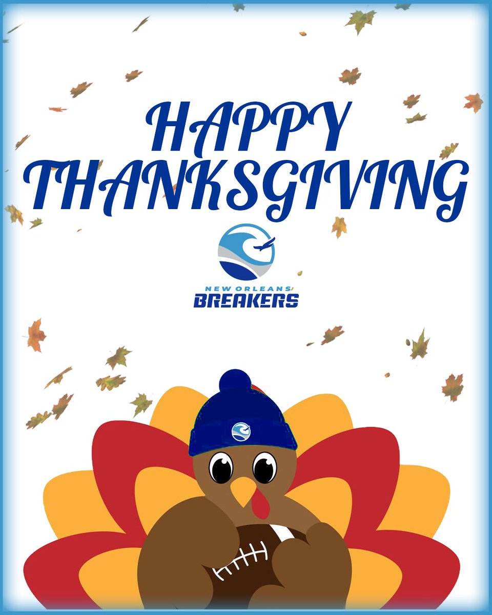 Happy Thanksgiving Breakers fam 💙 #GeauxBlueWave🌊