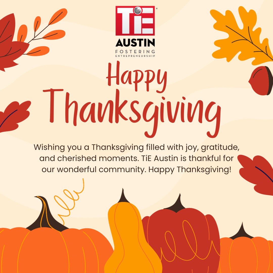 Happy Thanksgiving Day! 🍁

#TiEAustin #thanksgiving #grateful #joy #entrepreneurs