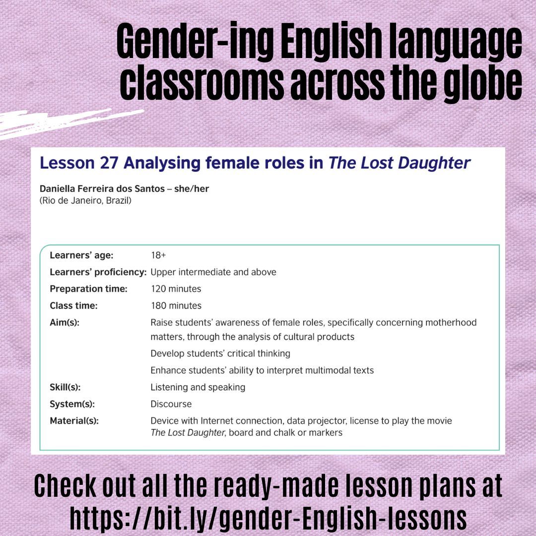 Daniella dos Santos, a Brazilian @GenderingELT participant, has designed a listening and speaking English language lesson on motherhood based on the movie 'The Lost Daughter'. Check this lesson and several others for free at bit.ly/gender-English…. @TeachingEnglish @brBritish