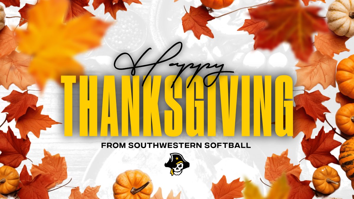 Happy Thanksgiving from Southwestern Softball 🥧🍁🦃 we are thankful for all the love and support from our family and friends!