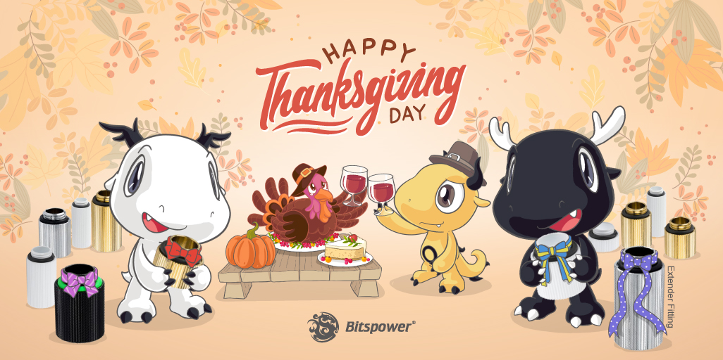 We're wishing you and yours a Happy Thanksgiving from the Bitspower family! Enjoy your meal 🦃