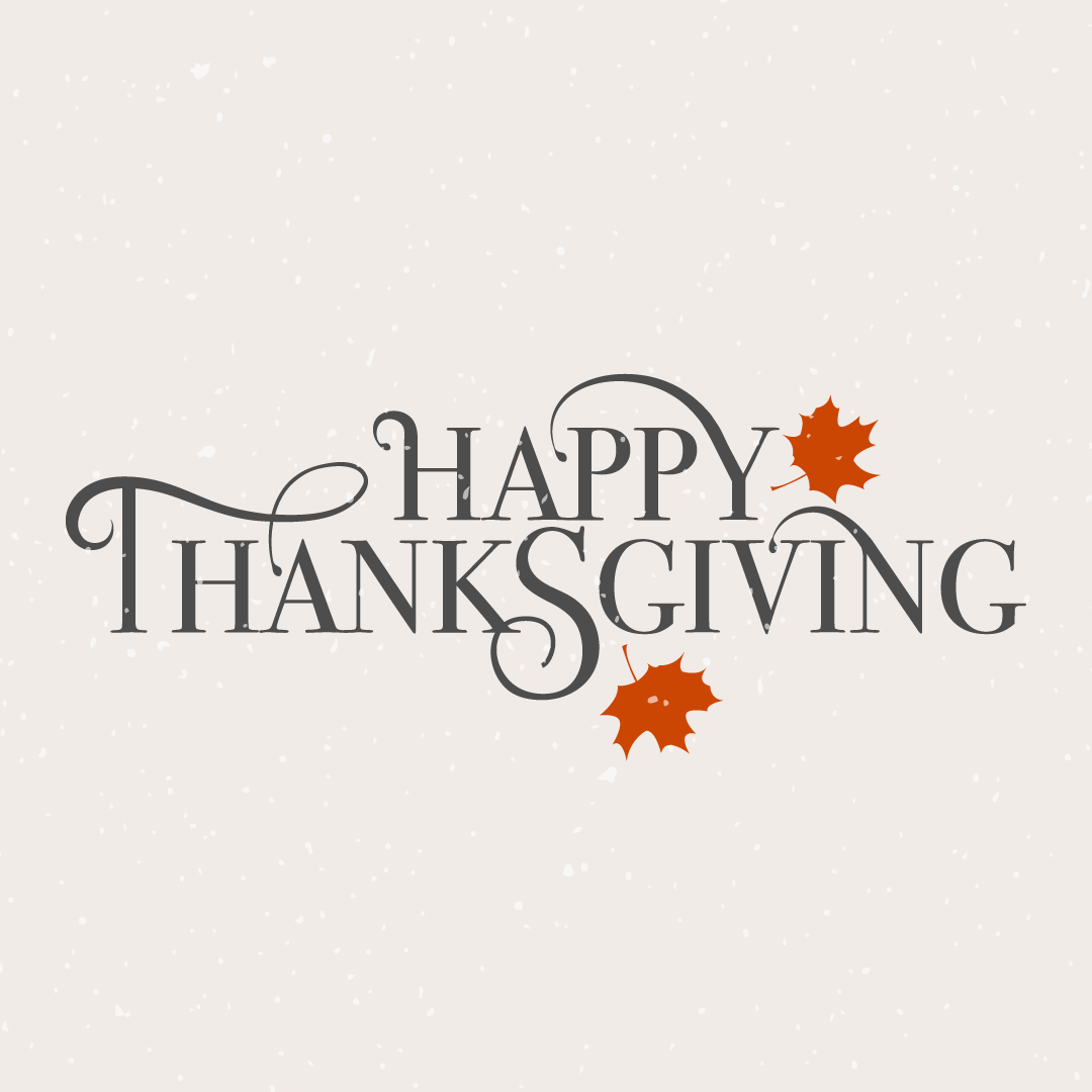 Here’s to another year of giving thanks for all of our wonderful Team Members &amp; Partners.  Wishing you a your family a Happy Thanksgiving 🍁