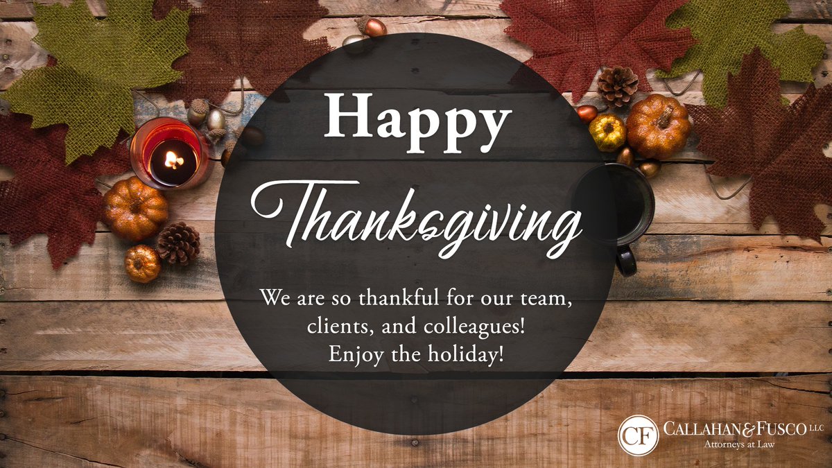 CallahanFusco's tweet photo. Callahan &amp; Fusco is grateful for our clients, community, and team. This Thanksgiving, we extend our appreciation to all who trust in our firm's commitment to excellence and justice. Wishing you and your family a great holiday weekend.

#Thanksgiving #Law #Litigation https://t.co/CJbDqCyvw4