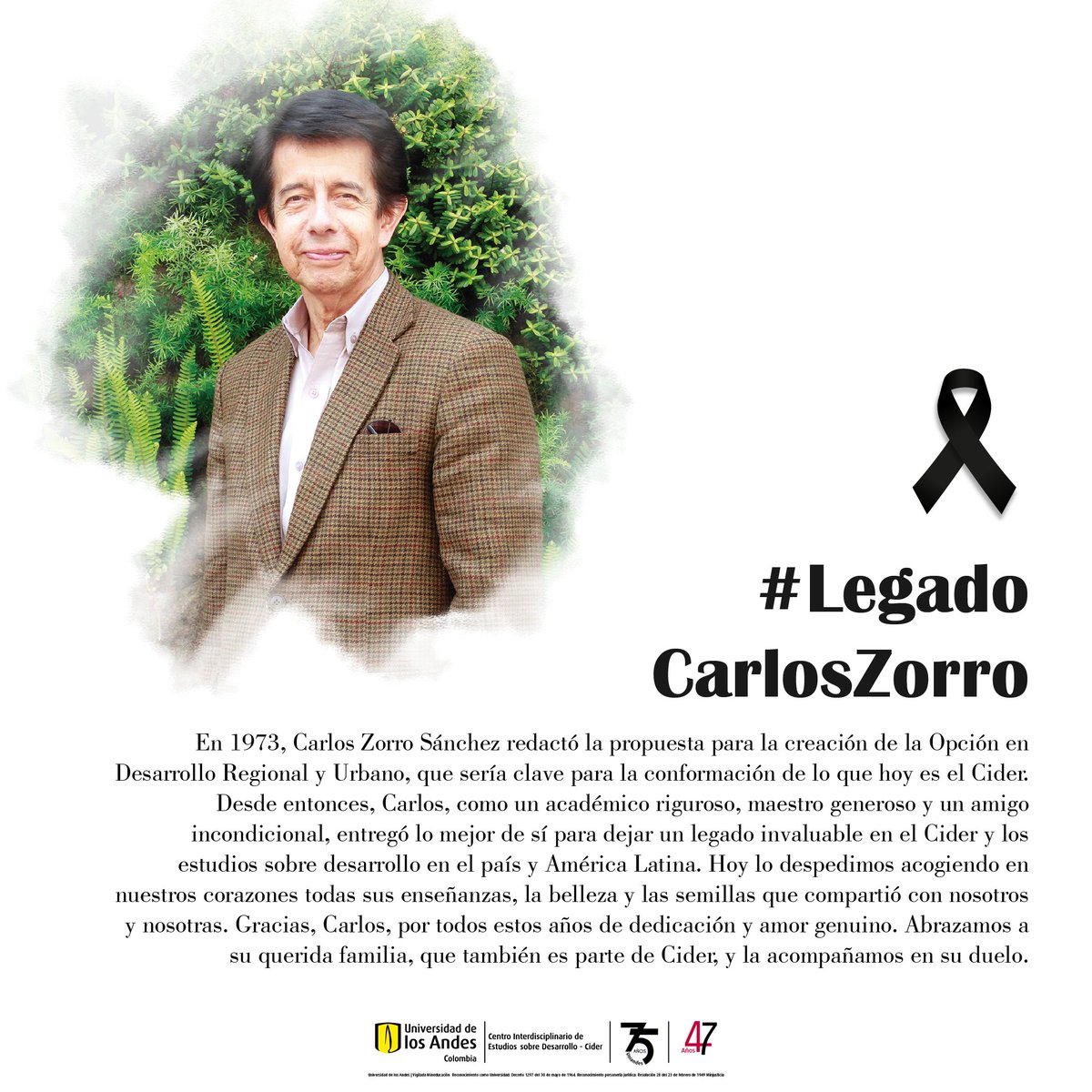 CiderUniandes's tweet photo. #LegadoCarlosZorro 🕊️💙
Hoy despedimos a un pilar fundamental del Cider, Carlos Zorro Sánchez. Su legado como académico, maestro y amigo incondicional perdurará en nuestros corazones. Gracias, Carlos, por tu dedicación y amor genuino. @Uniandes https://t.co/yzo6c1du39