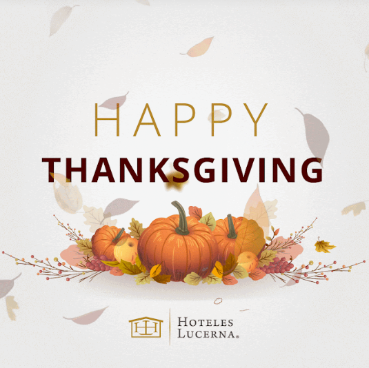 HotelesLucerna's tweet photo. Happy Thanksgiving  #HappyThanksgiving #DíaDeAccióndeGracias https://t.co/ICHqeufGtN